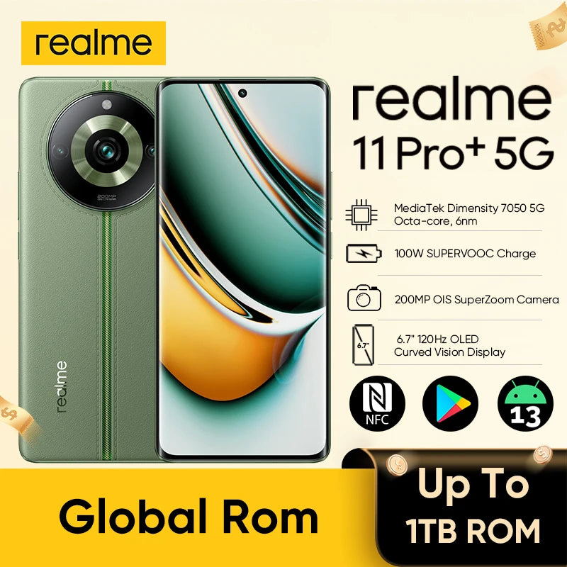 Global ROM realme 11 Pro+ 5G Mtk Dimensity 7050 6nm 6.7" 120Hz FHD+ 200MP OIS 12GB RAM 1TB ROM100W SUPERVOOC Android Smartphone