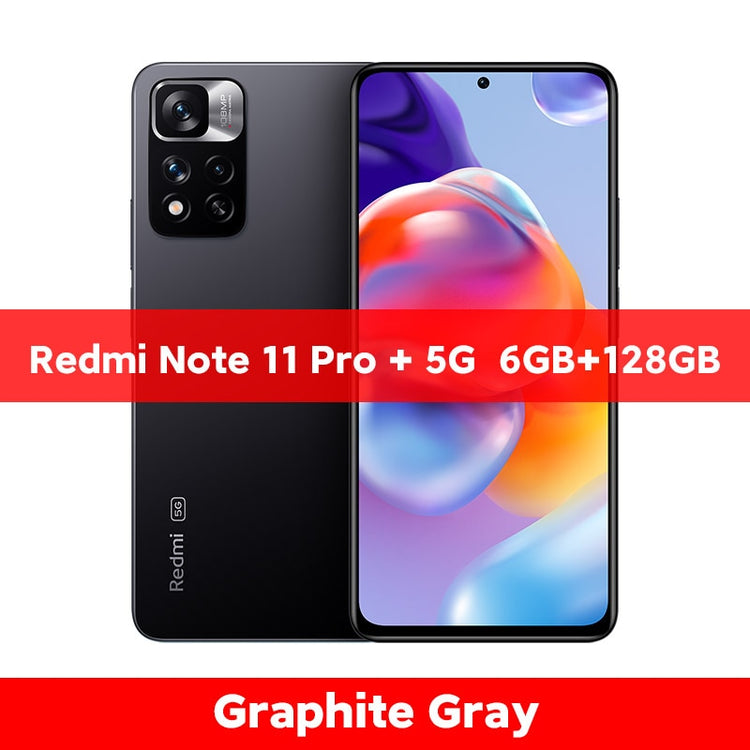 Global Version Xiaomi Redmi Note 11 Pro+ 5G Plus 120W HyperCharge Dimensity 920 120Hz AMOLED 108MP