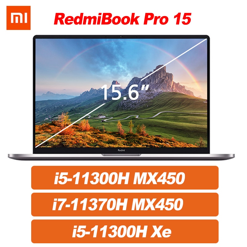 Xiaomi RedmiBook Pro 15 Laptop 15.6" 11th Intel Core i7-11370H/i5-11300H MX450 16GB 512GB 90Hz 3.2K FHD Screen  Win10 Notebook