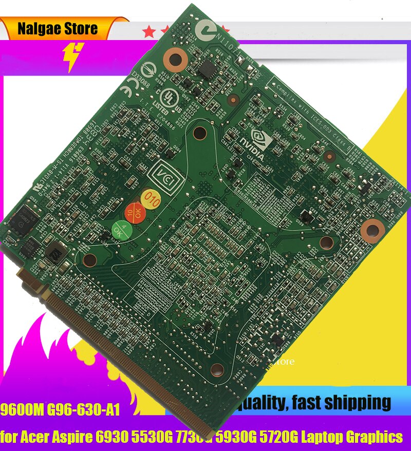 For  Acer Aspire 6930 5530G 7730G 5930G Laptop Graphics Video Card for nVidia GeForce 9600M GT GDDR3 512MB MXM G96-630-A1