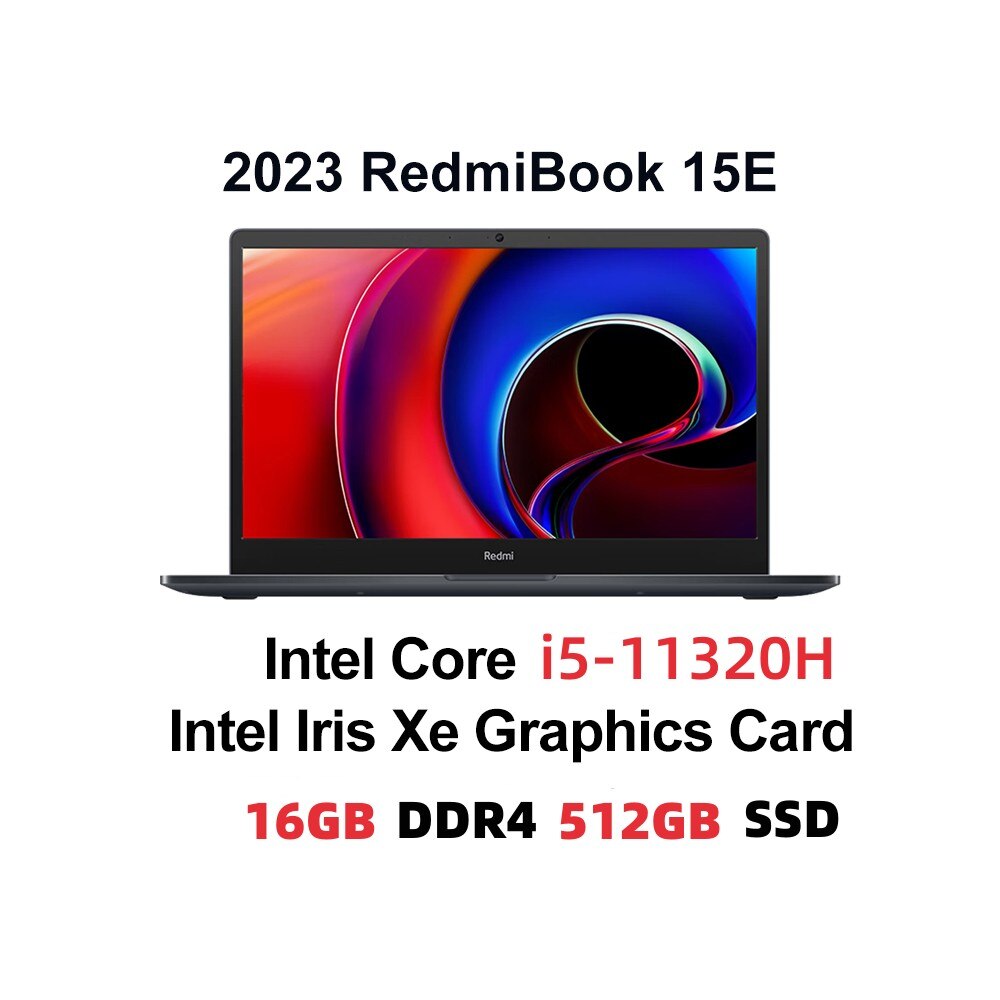 Xiaomi RedmiBook 15E 2023 Slim Laptop I7-11390H Intel Iris Xe 16G RAM 512G/1TB SSD 15.6Inch New Mi Notebook PC