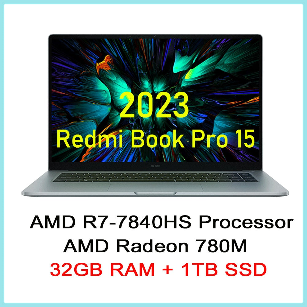 2023 New Xiaomi RedmiBook Pro 15 Ryzen Edition Laptop R7-7840HS AMD Radeon780M 16G/32G RAM 512G/1T 3.2K 120Hz 15.6'' Mi Notebook