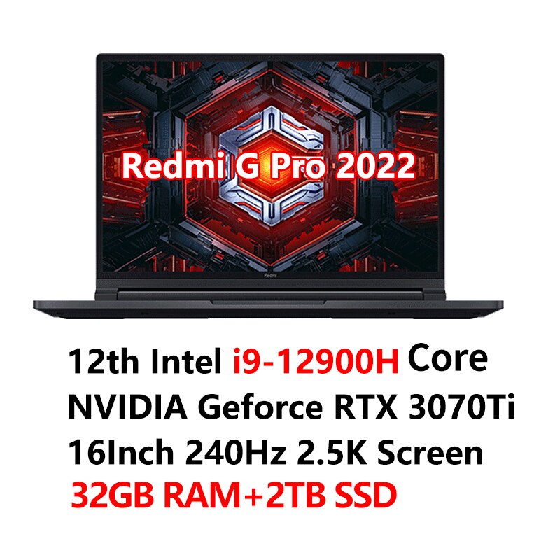 Xiaomi Redmi G Pro Gaming Laptop 2022 Intel i9-12900H/ i7-12650H RTX3070Ti/3060 GPU 16G/32G RAM 16.1” 240Hz 2.5K Game Notebook