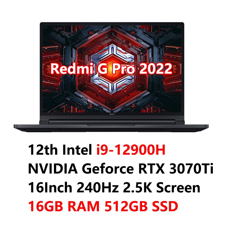 Xiaomi Redmi G Pro Gaming Laptop 2022 Intel i9-12900H/ i7-12650H RTX3070Ti/3060 GPU 16G/32G RAM 16.1” 240Hz 2.5K Game Notebook