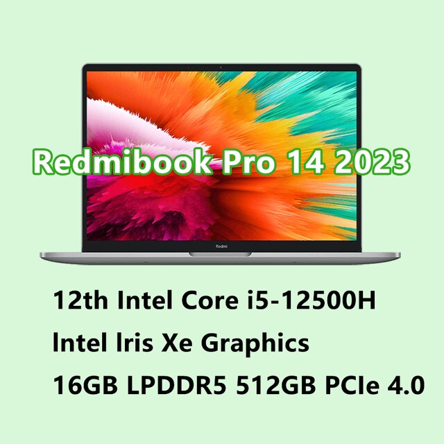 Xiaomi Mi Laptop Redmibook Pro 14 2023 Intel i5-12450H/i5-12500H 16G RAM 512G SSD 14Inch 120Hz Screen Portable Office Notebook