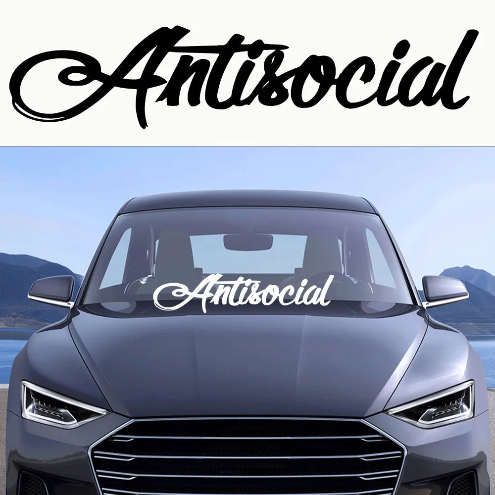 Creative Antisocial Banner windshield Auto Sticker For Auto Car Motorcycle Body Styling Accessories